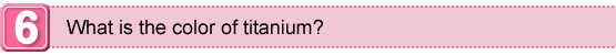 What is the color of titanium?